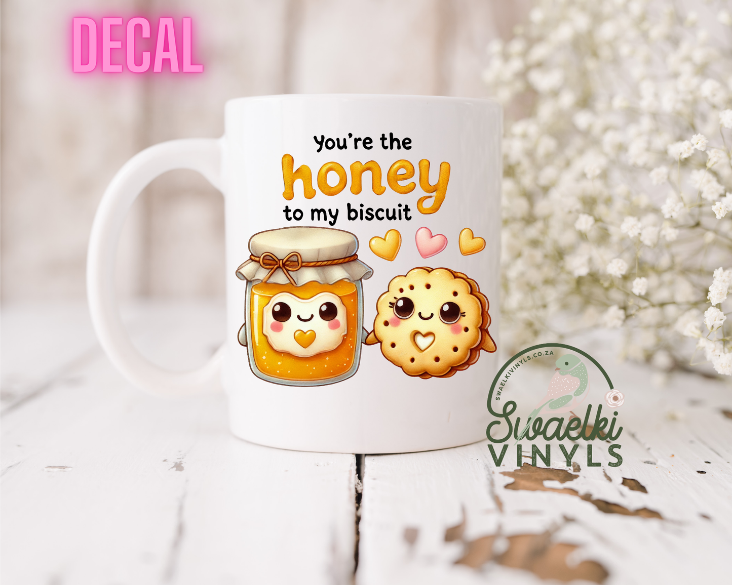UV DTF Decal - Honey to my Biscuit