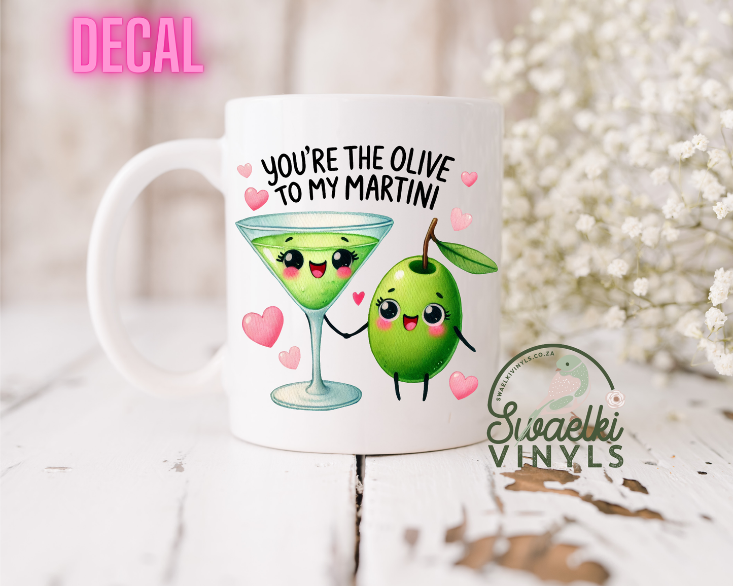 UV DTF Decal - Olive to my Martini