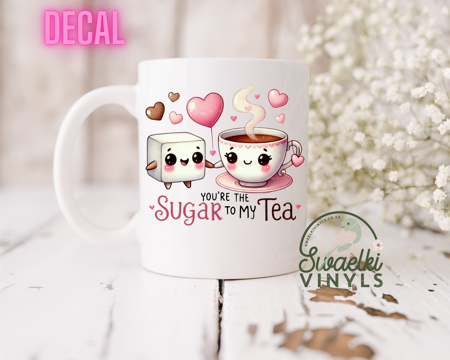 UV DTF Decal - Sugar to my Tea